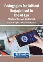 Jackie Heeyoung Kim, Alesia Mickle Moldavan - Pedagogies for Critical Engagement in the AI Era, Häftad