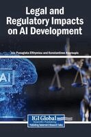 Iris-Panagiota Efthymiou, Konstantinos Kouroupis - Legal and Regulatory Impacts on AI Development, Inbunden