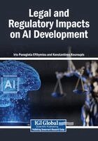 Iris-Panagiota Efthymiou, Konstantinos Kouroupis - Legal and Regulatory Impacts on AI Development, Häftad