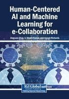 Jingyuan Zhao, V. Vinoth Kumar - Human-Centered AI and Machine Learning for e-Collaboration, Häftad