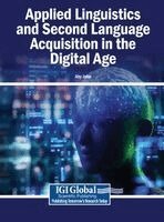 Aby John - Applied Linguistics and Second Language Acquisition in the Digital Age, Inbunden