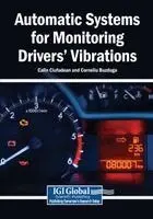 Calin Ciufudean, Corneliu Buzduga - Automatic Systems for Monitoring Drivers' Vibrations, Häftad. Tillgänglighet: Lägg i varukorg