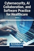 Hanh Le - Cybersecurity, AI Collaboration, and Software Practice for Healthcare, Inbunden