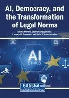 Athina Moraiti, Lazaros Anastasiadis - AI, Democracy, and the Transformation of Legal Norms, Häftad. Tillgänglighet: Lägg i varukorg