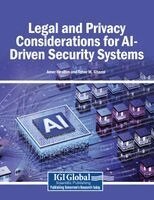 Amer Ibrahim, Taher M. Ghazal - Legal and Privacy Considerations for AI-Driven Security Systems, Häftad