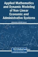 Applied Mathematics and Dynamic Modeling of Non-Linear Economic and Administrative Systems