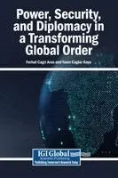 Ferhat Cagri Aras, Yasin Caglar Kaya - Power, Security, and Diplomacy in a Transforming Global Order, Inbunden. Tillgänglighet: Lägg i varukorg