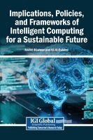 Anchit Bijalwan, Ali Al-Dulaimi - Implications, Policies, and Frameworks of Intelligent Computing for a Sustainable Future, Inbunden. Tillgänglighet: Lägg i varukorg