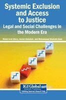 Mohd Arsh Shery, Amish Abdullah, Mohammad Shekaib Alam - Systemic Exclusion and Access to Justice, Inbunden