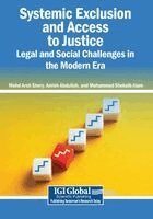 Mohd Arsh Shery, Amish Abdullah - Systemic Exclusion and Access to Justice: Legal and Social Challenges in the Modern Era, Häftad. Tillgänglighet: Lägg i varukorg