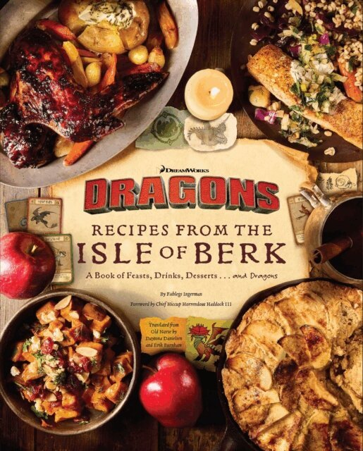 Erik Burnham, Daytona Danielsen - DreamWorks Dragons: Recipes from the Isle of Berk [Official Cookbook], E-bok