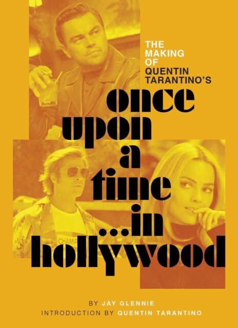 Jay Glennie - Making of Quentin Tarantino's Once Upon a Time in Hollywood, E-bok