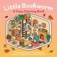 Insight Editions - Little Bookworm: A Cozy Coloring Book, Häftad. Tillgänglighet: Lägg i varukorg