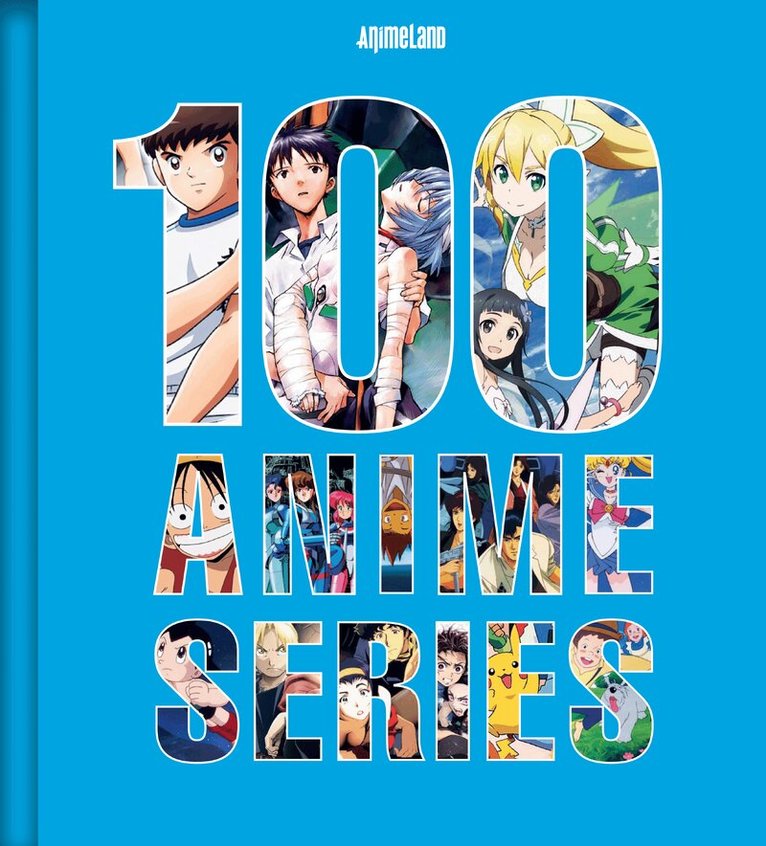 AnimeLand - 100 Essential Anime, Inbunden