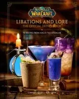 Cassandra Reeder, Ryan Quinn - World of Warcraft: The Official Drinks Book, Inbunden. Tillgänglighet: Kommande
