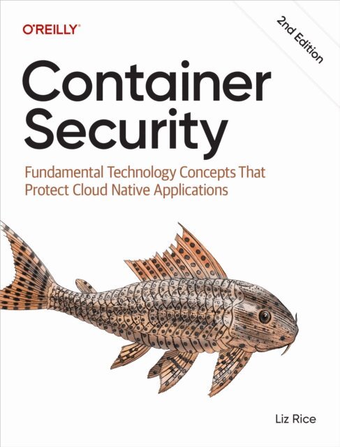Liz Rice - Container Security, E-bok