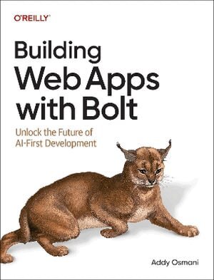 Addy Osmani - Building Web Apps with Bolt, Häftad. Tillgänglighet: Lägg i varukorg