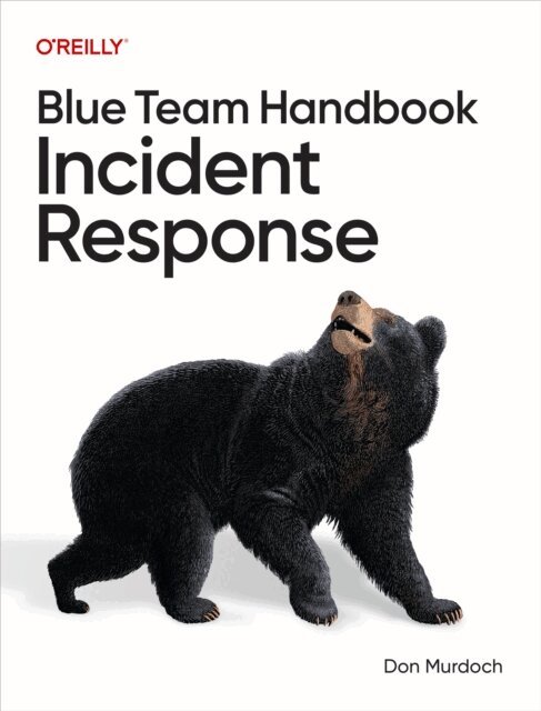 Don Murdoch - Blue Team Handbook: Incident Response, E-bok