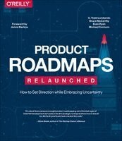 C. Todd Lombardo, Michael Connors CSC, Bruce McCarthy, Evan Ryan - Product Roadmaps Relaunched, Häftad. Tillgänglighet: Lägg i varukorg