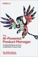 Marily Nika, Diego Granados - AI-Powered Product Manager, Häftad. Tillgänglighet: Kommande
