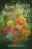 Pandora Pierce - Slime Sweets and Dungeon Treats, Häftad. Tillgänglighet: Lägg i varukorg