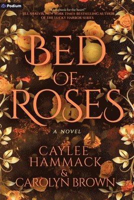 Caylee Hammack, Carolyn Brown - Bed of Roses, Häftad
