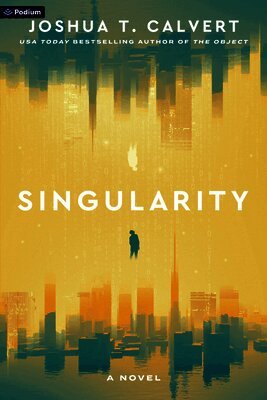 Joshua T. Calvert - Singularity, Häftad