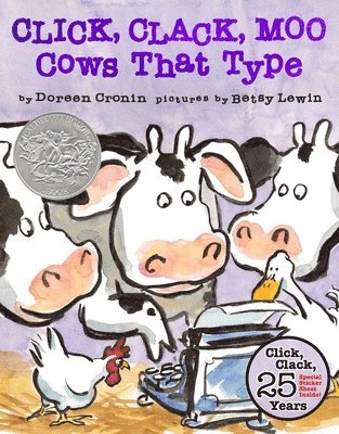 Doreen Cronin - Click, Clack, Moo (25th Anniversary Edition): Cows That Type, Inbunden