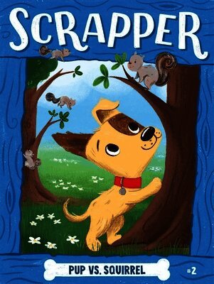 Cam Higgins - Pup vs. Squirrel, Häftad