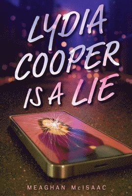 Meaghan McIsaac - Lydia Cooper Is a Lie, Inbunden
