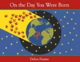 Debra Frasier - On the Day You Were Born, Inbunden. Tillgänglighet: Lägg i varukorg