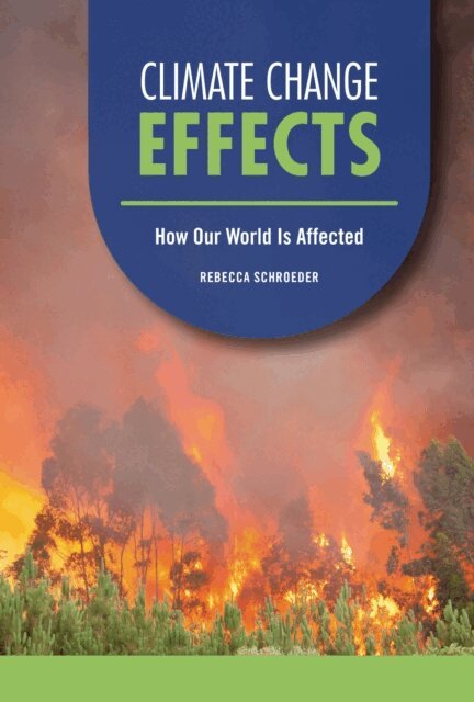 Rebecca Schroeder - Climate Change Effects, E-bok