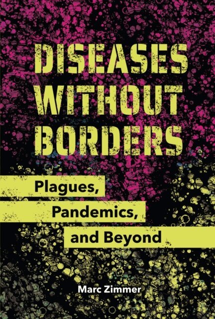 Marc Zimmer - Diseases Without Borders, E-bok
