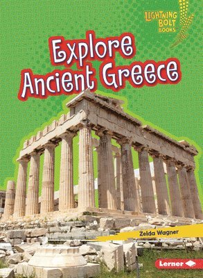 Zelda Wagner - Explore Ancient Greece, Häftad. Tillgänglighet: Lägg i varukorg