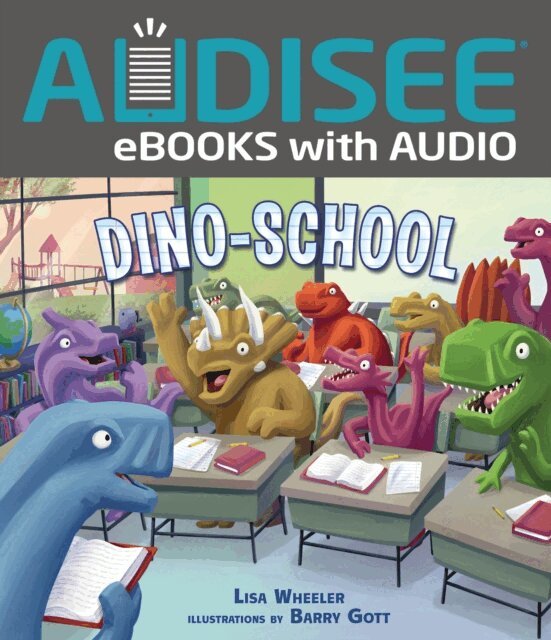 Lisa Wheeler - Dino-School, E-bok