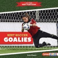 Zelda Wagner - Best Soccer Goalies, Inbunden. Tillgänglighet: Lägg i varukorg
