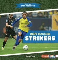 Zelda Wagner - Best Soccer Strikers, Häftad. Tillgänglighet: Lägg i varukorg