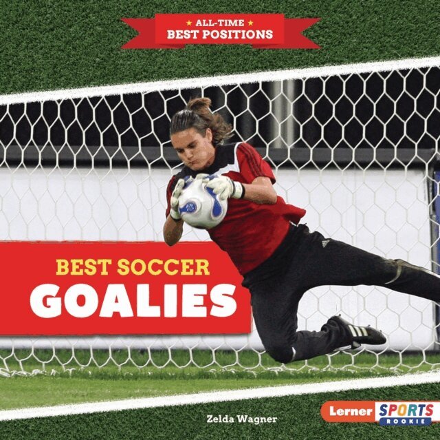 Zelda Wagner - Best Soccer Goalies, E-bok. Tillgänglighet: Lägg i varukorg