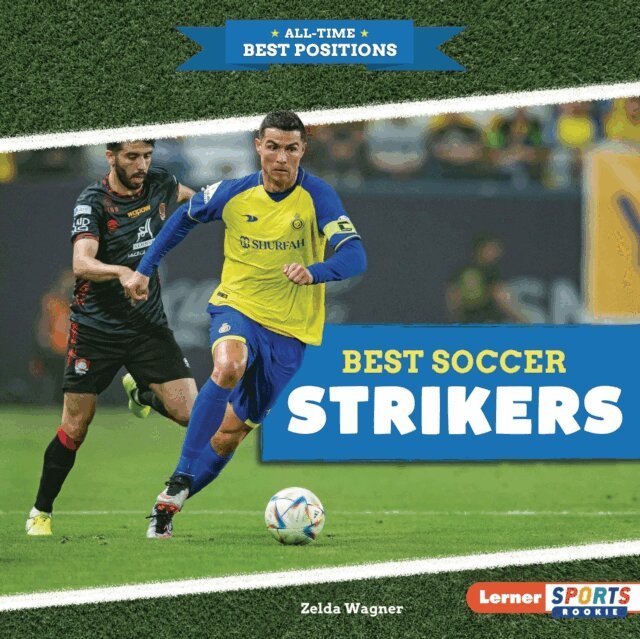 Zelda Wagner - Best Soccer Strikers, E-bok. Tillgänglighet: Lägg i varukorg