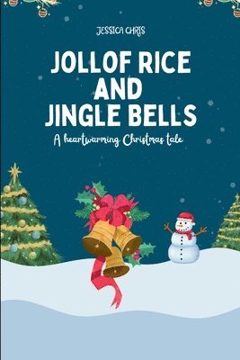 Jessica Chris - Jollof Rice and Jingle Bells, Häftad