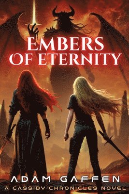 Adam Gaffen - Embers of Eternity, Häftad