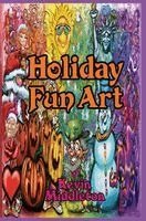 Kevin Middleton - Holiday Fun Art, Inbunden