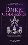 Dark Goddesses