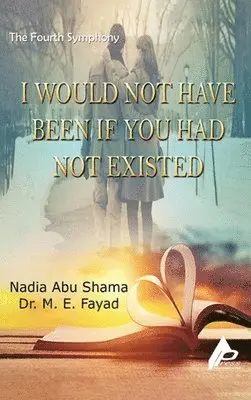 Nadia Abu Shama - Fourth Symphony I would not have been if you had not existed, Inbunden. Tillgänglighet: Lägg i varukorg