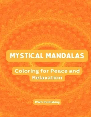Rwg Publishing - Mystical Mandalas, Häftad. Tillgänglighet: Lägg i varukorg