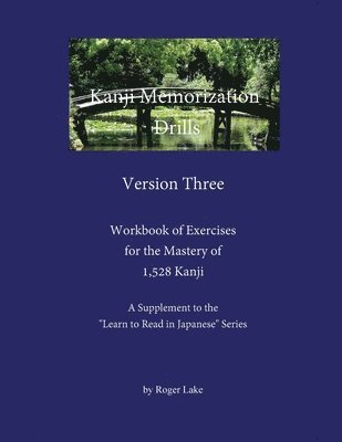 Roger Lake - Kanji Memorization Drills, Version Three, Häftad. Tillgänglighet: Lägg i varukorg