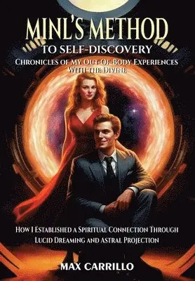 Max Carrillo - MINL's Method to Self-Discovery, Inbunden. Tillgänglighet: Lägg i varukorg