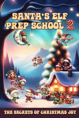 Sylvia Maxx - Santa's Elf Prep School 2, Häftad