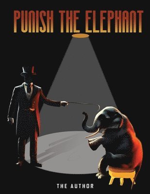The Author - Punish the Elephant, Häftad