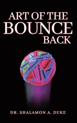 Shalamon A Duke - Art of the Bounce Back, Inbunden